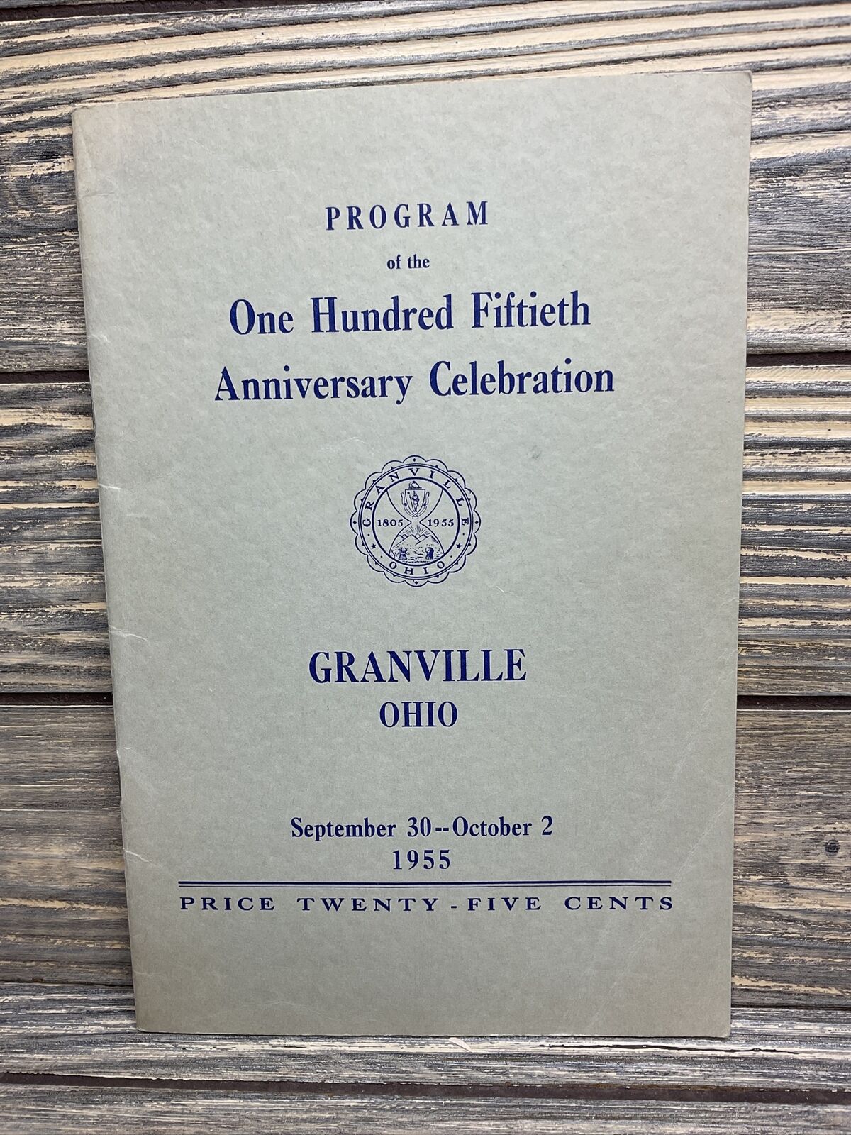 Program 150th Anniversary Celebration Granville OH Sept 30-Oct 2, 1955