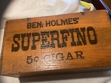 Vintage Ben Holmes Superfino 5 cent Wood Cigar Box picture