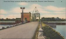 Postcard Grand Isle Bridge Between North Herp and Grand Isle VT Lake Champlain  picture